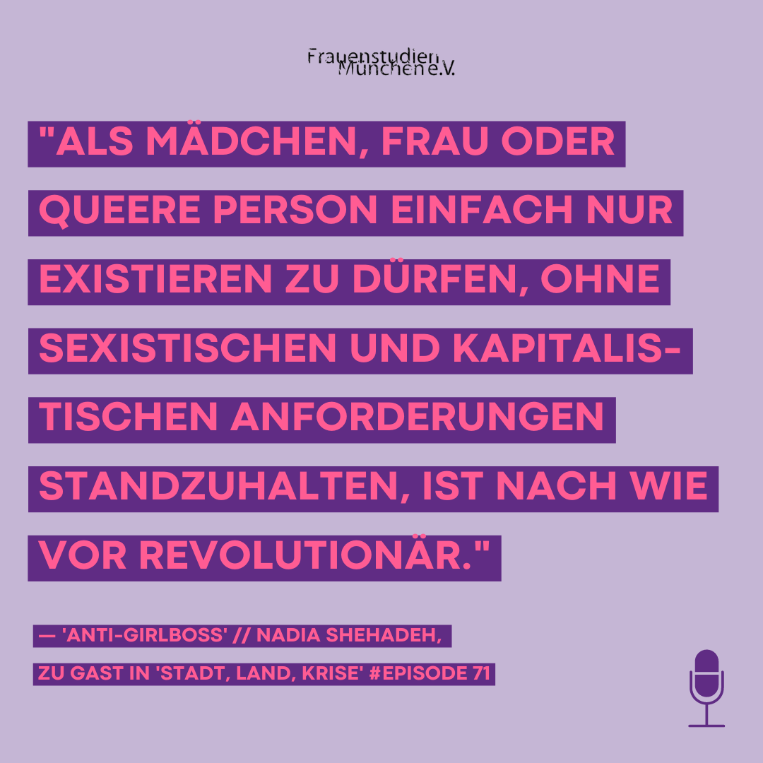 Feministischer Podcast_Stadt Land Krise_Das Recht auf Nichtstun mit Anti-Girlboss Nadia Shehadeh